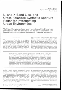 L- and X-Band Like- and Cross-Polarized Synthetic Aperture Radar for Investigating ! Urban Environments