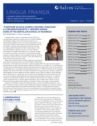 LINGUA FRANCA a BI-ANNUAL NEWSLETTER PUBLISHED by FOREIGN LANGUAGES at SALEM STATE UNIVERSITY Salemstate.Edu/Languages Volume 9 • Issue 1 • Fall 2011