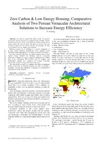 Zero Carbon & Low Energy Housing; Comparative Analysis of Two