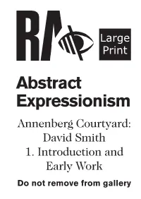 Abstract Expressionism Annenberg Courtyard: David Smith 1