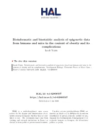 Bioinformatic and Biostatitic Analysis of Epigenetic Data from Humans and Mice in the Context of Obesity and Its Complications Sarah Voisin