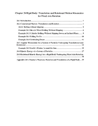 Chapter 20 Rigid Body: Translation and Rotational Motion Kinematics for Fixed Axis Rotation