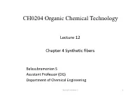Lecture 8 (Synthetic Fibers)