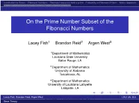 On the Prime Number Subset of the Fibonacci Numbers