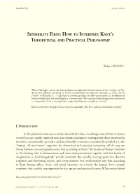 Sensibility First: How to Interpret Kant's Theoretical and Practical Philosophy Robert HANNA1