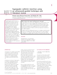 Suprapubic Catheter Insertion Using an Ultrasound-Guided Technique and Literature Review BJUIBJU INTERNATIONAL Preman Jacob , Bhavan Prasad Rai * and Alistair W