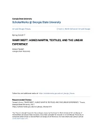 Agnes Martin, Textiles, and the Linear Experience