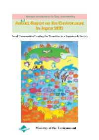 Annual Report on the Environment in Japan 2003 Published By: Ministry of the Environment Translated By: Ministry of the Environment Published in January 2004