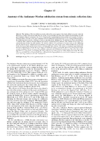 Chapter 13 Anatomy of the Andaman–Nicobar Subduction System From