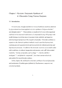 Enzymatic Synthesis of Α-Glucosides Using Various Enzymes