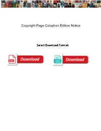 Copyright Page Colophon Edition Notice