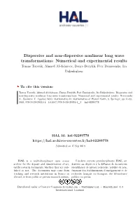 Dispersive and Non-Dispersive Nonlinear Long Wave Transformations