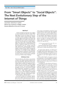 From “Smart Objects” to “Social Objects”: the Next Evolutionary Step of the Internet of Things