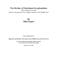 The Decline of Palestinian Exceptionalism Observation of a Trend and Its Consequences for Refugee Studies in the Middle East