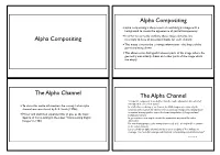 Alpha Compositing Alpha Compositing the Alpha Channel