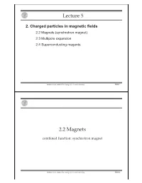 Multipole Expansion, S.C. Magnets