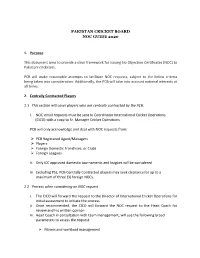 PAKISTAN CRICKET BOARD NOC GUIDE 2020 1. Purpose This Document Aims to Provide a Clear Framework for Issuing No Objection Certi