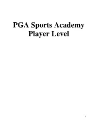PGA Sports Academy Player Level