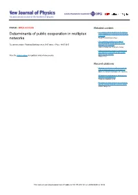 Determinants of Public Cooperation in Multiplex Networks