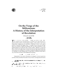 On the Verge of the Millennium: a History of the Interpretation of Revelation