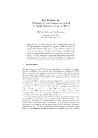 The Reduceron: Widening the Von Neumann Bottleneck for Graph Reduction Using an FPGA