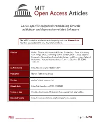 Locus-Specific Epigenetic Remodeling Controls Addiction- and Depression-Related Behaviors