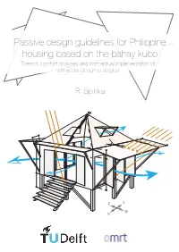Passive Design Guidelines for Philippine Housing Based on the Bahay Kubo Thermal Comfort Analyses and Conceptual Implementation of Vernacular Design Strategies