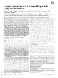 Selective Reduction of CO to Acetaldehyde with Cuag Electrocatalysts