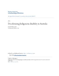 Decolonizing Indigenous Disability in Australia David Hollinsworth University of the Sunshine Coast