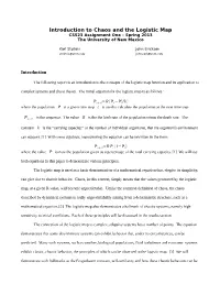 Introduction to Chaos and the Logistic Map CS523 Assignment One – Spring 2013 the University of New Mexico