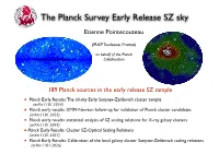 The Planck Survey Early Release SZ Sky
