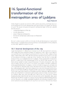 16. Spatial-Functional Transformation of the Metropolitan Area of Ljubljana Dejan Rebernik