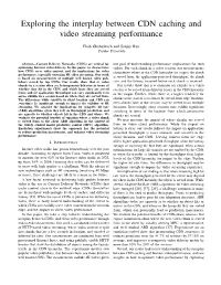 Exploring the Interplay Between CDN Caching and Video Streaming Performance