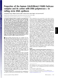 Properties of the Human Cdc45/Mcm2-7/GINS Helicase Complex and Its Action with DNA Polymerase Ε in Rolling Circle DNA Synthesis
