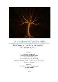 The Architect of Forking Paths: Developing Key Writing Strategies for Interactive Writers