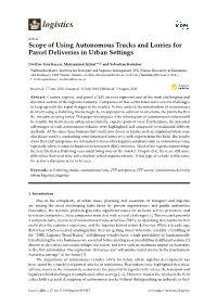 Scope of Using Autonomous Trucks and Lorries for Parcel Deliveries in Urban Settings