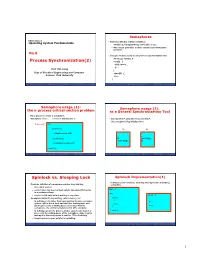 Spinlock Vs. Sleeping Lock Spinlock Implementation(1)
