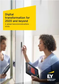 Digital Transformation for 2020 and Beyond a Global Telecommunications Study