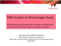 Sim( Scratch in Miscarriage) Study