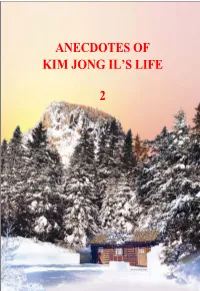Anecdotes of Kim Jong Il's Life 2