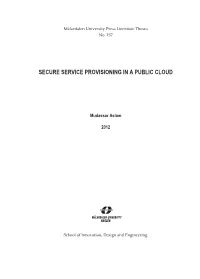 Secure Service Provisioning in a Public Cloud