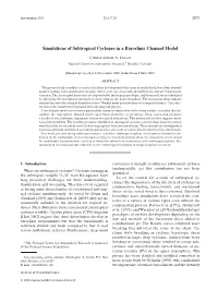 Simulations of Subtropical Cyclones in a Baroclinic Channel Model