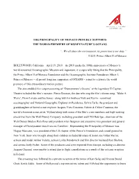 The Principality of Monaco Proudly Supports the World's Premiere Of