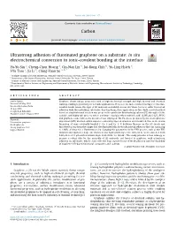 Ultrastrong Adhesion of Fluorinated Graphene on a Substrate