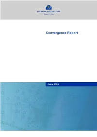 ECB Convergence Report, June 2020 1