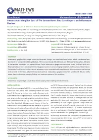 Intraosseous Ganglion Cyst of the Lunate Bone: Two Case Reports with Literature Review Georgi P