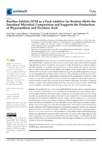 Bacillus Subtilis 29784 As a Feed Additive for Broilers Shifts the Intestinal Microbial Composition and Supports the Production of Hypoxanthine and Nicotinic Acid