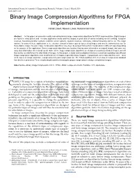 Binary Image Compression Algorithms for FPGA Implementation Fahad Lateef, Najeem Lawal, Muhammad Imran