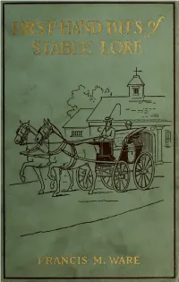 First Hand Bits of Stable Lore