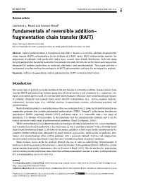 Fundamentals of Reversible Addition– Fragmentation Chain Transfer